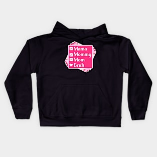 Mom Bruh Kids Hoodie